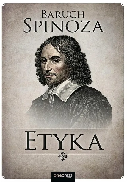 Etyka Baruch Spinoza książka OnePress Helion twarda oprawa