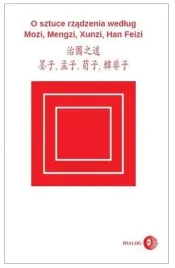 ksiazka-o-sztuce-rzadzenia-mozi-mengzi-xunzi-han-feizi-dialog