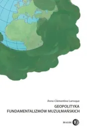 geopolityka-fundamentalizmow-muzulmanskich-ksiazka-dialog
