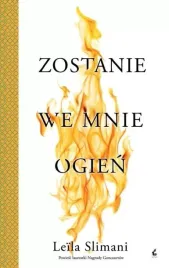 zostanie-we-mnie-ogien-powiesc-leila-slimani-sonia-draga