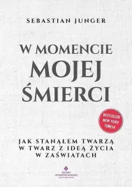 w-momencie-mojej-smierci-sebastian-junger-ksiazka-studio-astropsychologii