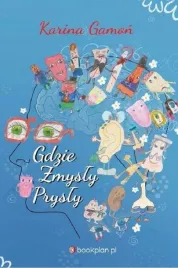bookplan-gdzie-zmysly-prysly-ksiazka-dla-dzieci-oprawa-twarda