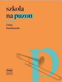 szkola-na-puzon-podrecznik-feliks-kwiatkowski-polskie-wydawnictwo-muzyczne