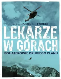ksiazka-agora-lekarze-w-gorach-bohaterowie-drugiego-planu