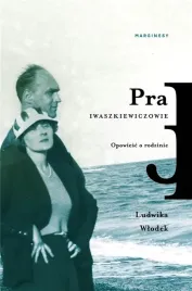 pra-iwaszkiewiczowie-opowiesc-o-rodzinie-ksiazka-marginesy