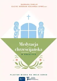 medytacja-chrzescijanska-w-praktyce-przewodnik-ksiazka-rafael