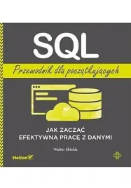 sql-przewodnik-dla-poczatkujacych-ksiazka-walter-shields-helion