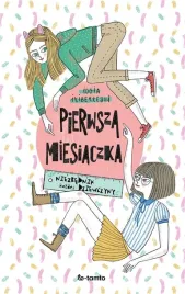pierwsza-miesiaczka-niezbednik-kazdej-dziewczyny-ksiazka-totamto