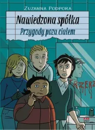 nawiedzona-spolka-przygody-poza-cialem-komiks-kultura-gniewu