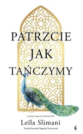 patrzcie-jak-tanczymy-leila-slimani-powiesc-sonia-draga-2024