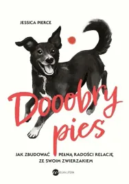 dooobry-pies-poradnik-relacji-z-psem-jessica-pierce-wielka-litera