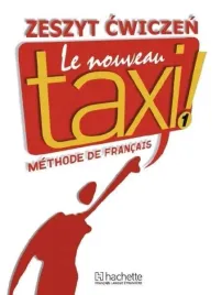 hachette-le-nouveau-taxi-1-cwiczenia-do-francuskiego-pl-240-stron
