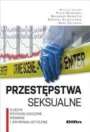 przestepstwa-seksualne-ujecie-psychologiczne-ksiazka-difin-isbn-97883793091
