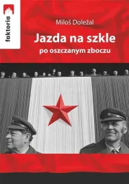 jazda-na-szkle-po-oszczanym-zboczu-tom-wierszy-milos-dolezal