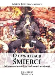 ksiazka-o-cywilizacji-smierci-marek-jan-chodakiewicz-3s-media