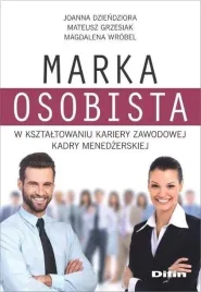 marka-osobista-w-ksztaltowaniu-kariery-zawodowej-ksiazka-difin-2020