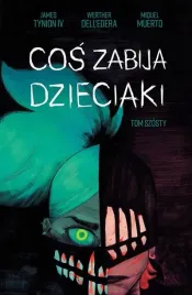 cos-zabija-dzieciaki-tom-6-komiks-non-stop-comics