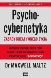 psychocybernetyka-zasady-kreatywnego-zycia-maxwell-maltz-ksiazka-studio-emk