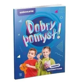 dobry-pomysl-szesciolatek-zabawy-matematyczne-wsip-ksiazka-edukacyjna