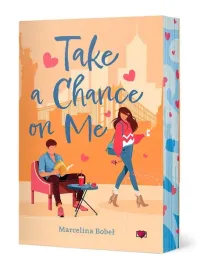 take-a-chance-on-me-goracy-romans-ksiazka-marcelina-bobel-papierowe-serca