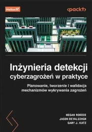 inzynieria-detekcji-cyberzagrozen-w-praktyce-planowanie-tworzenie-i-walid