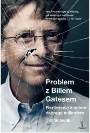 problem-z-billem-gatesem-ksiazka-tim-schwab-insignis-media-isbn-97883683526