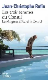 trois-femmes-du-consul-jean-christophe-rufin-folio-ksiazka-broszurowa-2021
