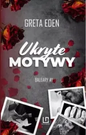baleary-tom-1-ukryte-motywy-greta-eden-litera-inventa-ksiazka-2023