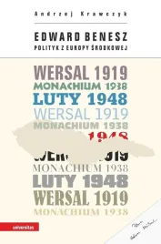 ksiazka-universitas-edward-benesz-polityk-z-europy-srodkowej