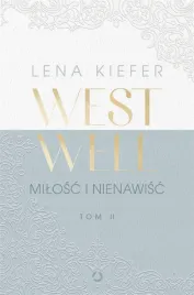 westwell-tom-2-milosc-i-nienawisc-ksiazka-otwarte
