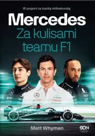 mercedes-za-kulisami-teamu-f1-ksiazka-matt-whyman-sine-qua-non-2025