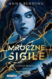 mroczne-sigile-tom-1-czego-pragnie-magia-ksiazka-media-rodzina