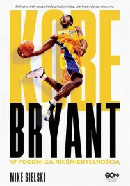 ksiazka-kobe-bryant-w-pogoni-za-niesmiertelnoscia-sine-qua-non