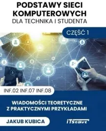 podstawy-sieci-komputerowych-czesc-1-podrecznik-itstart-jakub-kubica