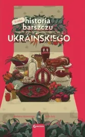 krotka-historia-barszczu-ukrainskiego-ksiazka-centrala-twarda-oprawa
