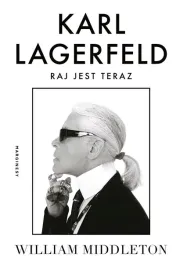 karl-lagerfeld-raj-jest-teraz-ksiazka-biografia-marginesy