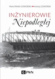 inzynierowie-niepodleglej-ksiazka-pwn-historia-polskich-inzynierow