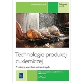 technologia-produkcji-cukierniczej-tom-2-czesc-2-podrecznik-wsip