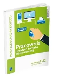 pracownia-urzadzen-techniki-komputerowej-e12-podrecznik-wsip