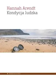 kondycja-ludzka-hannah-arendt-ksiazka-aletheia-2020-isbn-9788365680617