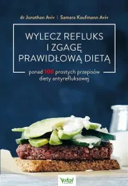 vital-ksiazka-wylecz-refluks-i-zgage-dieta-ponad-100-przepisow