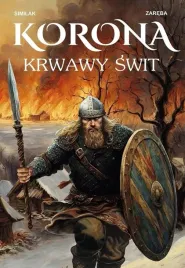 korona-krwawy-swit-ksiazka-w-twardej-oprawie-kameleon