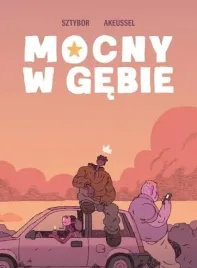 mocny-w-gebie-komiks-bartosz-sztybor-nagle-124-stron-2024