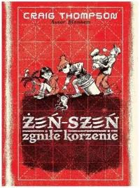 zen-szen-zgnile-korzenie-komiks-craig-thompson-timof-i-cisi-wspolnicy