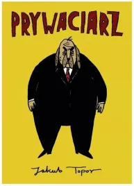 prywaciarz-komiks-jakub-topor-timof-i-cisi-wspolnicy