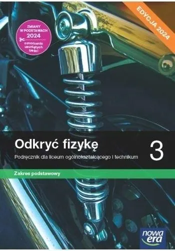 FIZYKA Odkryć fizykę 3 Podręcznik LO i technikum ZP EDYCJA 2024 Braun/Śliwa
