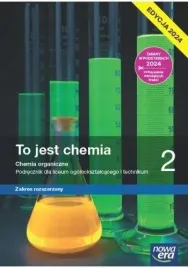 to-jest-chemia-2-podrecznik-liceum-zakres-rozszerzony-nowa-era-2024