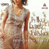 cd-mp3-tylko-badz-blisko