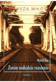 zanim-nadejdzie-rozstanie