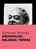 archipelagi-rolanda-topora-autor-agnieszka-taborska